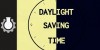 Daylight Saving Time Explained